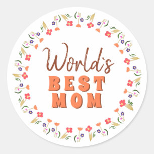 World`s Best Mum Flowers Floral Mother`s Day  Classic Round Sticker