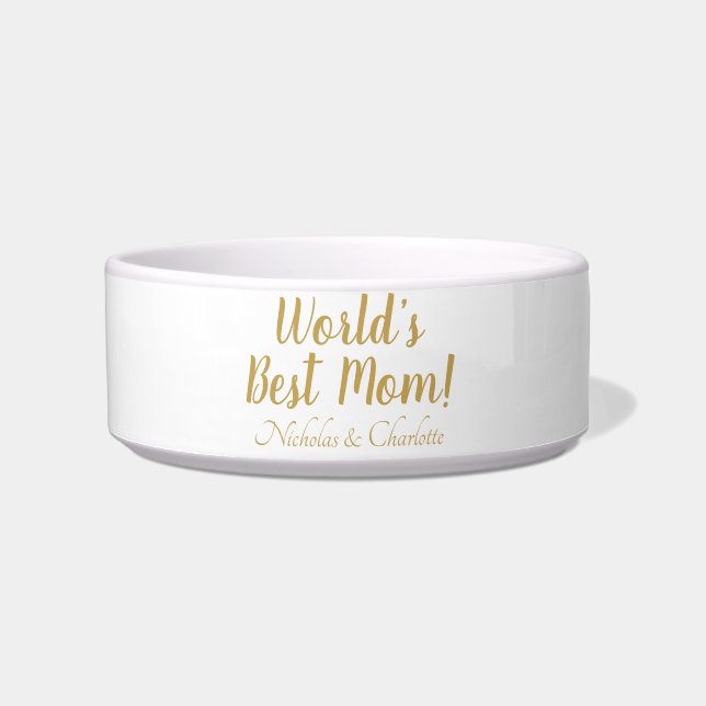 World’s Best Mum gold custom script cute Bowl (Front)