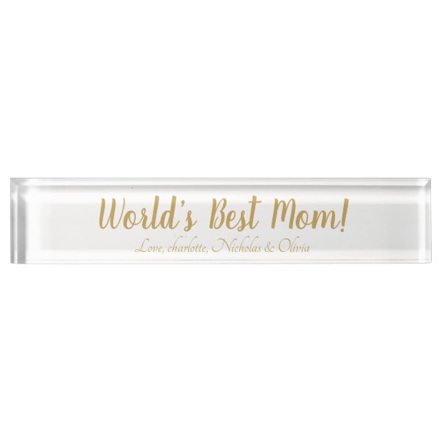 World’s Best Mum gold custom script cute Nameplate (Front)
