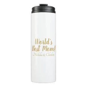 World’s Best Mum gold custom script cute Thermal Tumbler