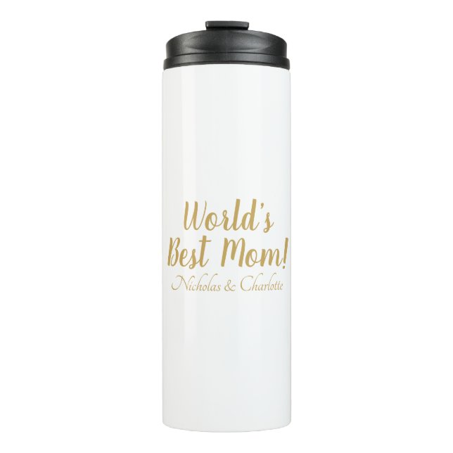 World’s Best Mum gold custom script cute Thermal Tumbler (Front)
