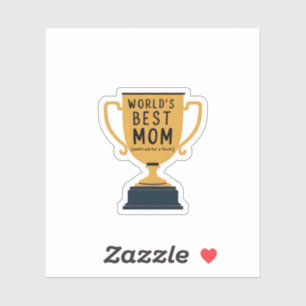 World’s Best Mum (Until I Ask for a Favour)