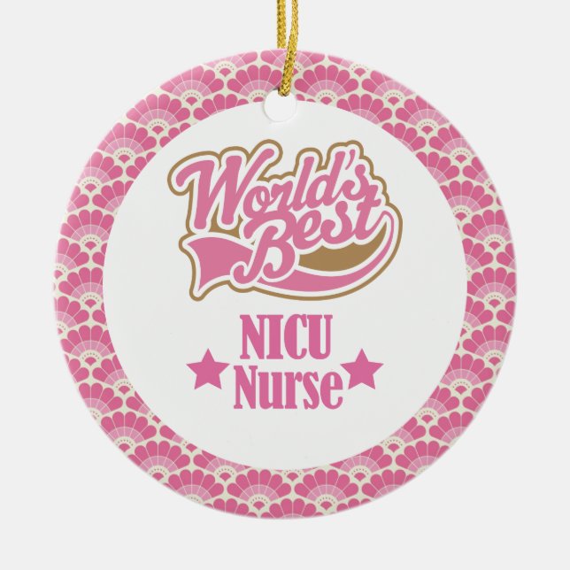 World’s Best NICU Nurse Gift Ornament (Front)