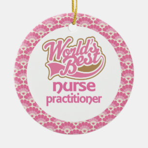 World’s Best Nurse Practitioner Gift Ornament
