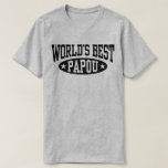 World’s Best Papou T-Shirt<br><div class="desc">World’s Best Papou t-shirt</div>