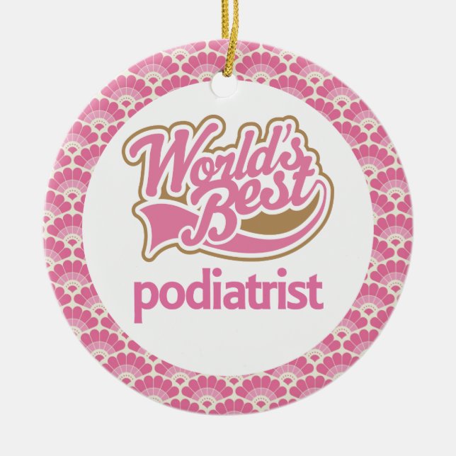 World’s Best Podiatrist Gift Ornament (Front)