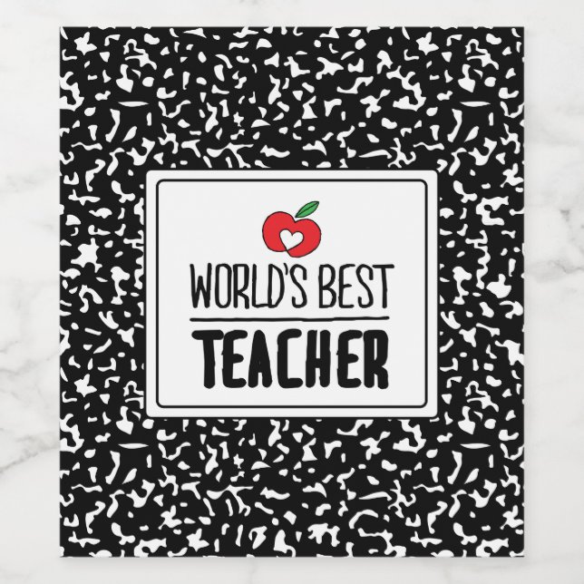 World’s Best Teacher Appreciation Teacher Day Wine Label (Single Label)