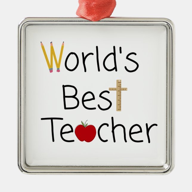 World’s Best Teacher Cool School Supplies Metal Ornament (Front)
