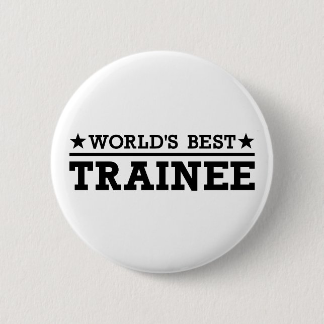 World’s best Trainee 6 Cm Round Badge (Front)