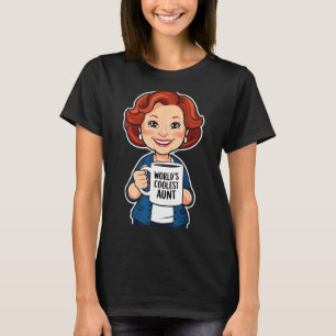 World’s Coolest Aunt Funny Coffee Lover Gift Tee