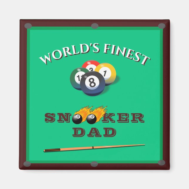 World’s Finest Snooker Dad | Funny Billiards  Magnet (Front)