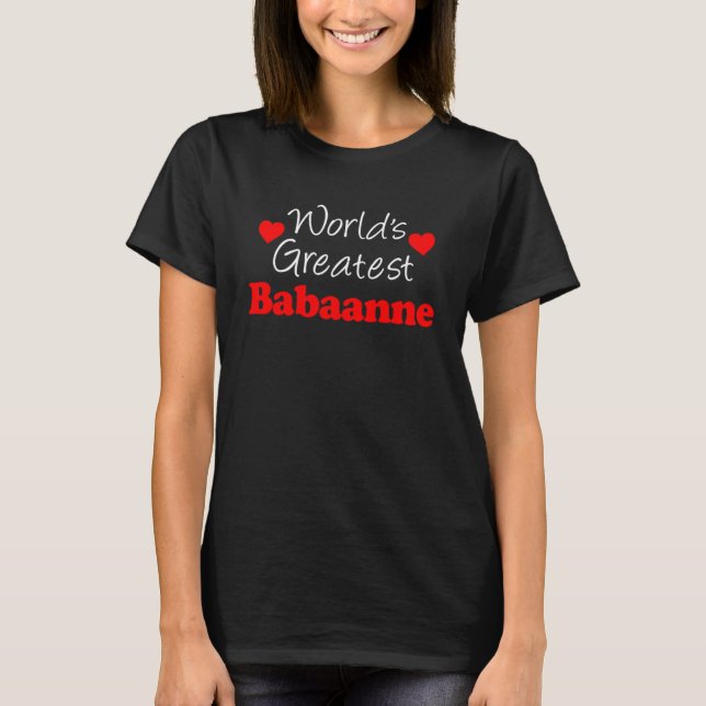 World s Greatest Babaanne Turkish Grandmother  1 T-Shirt (Front)