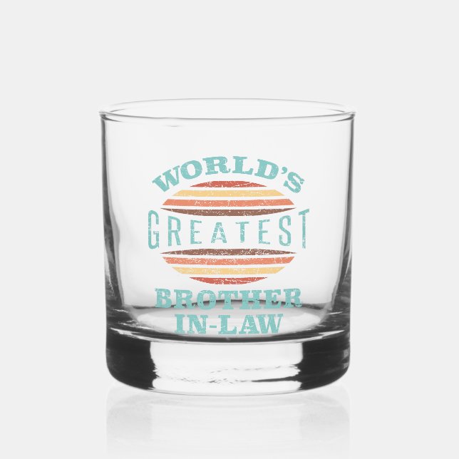 World’s Greatest Brother-In-Law Whiskey Glass (Front)