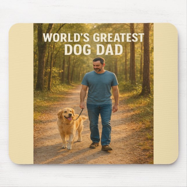 World’s Greatest Dog Dad – Morning Walk Edition Mouse Pad (Front)