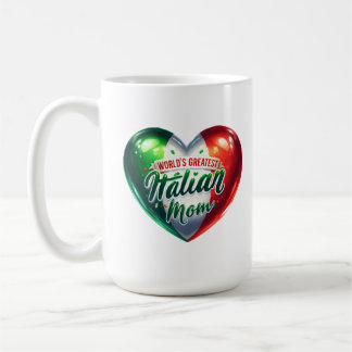 World’s Greatest Italian Mum Novelty  Coffee Mug