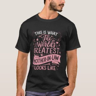 World s Greatest Mother in Law Funny Pink Mothers  T-Shirt