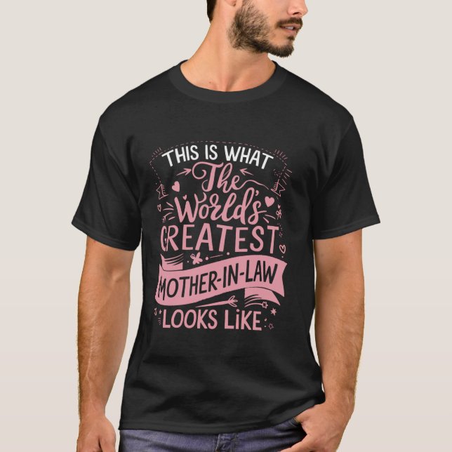 World s Greatest Mother in Law Funny Pink Mothers  T-Shirt (Front)
