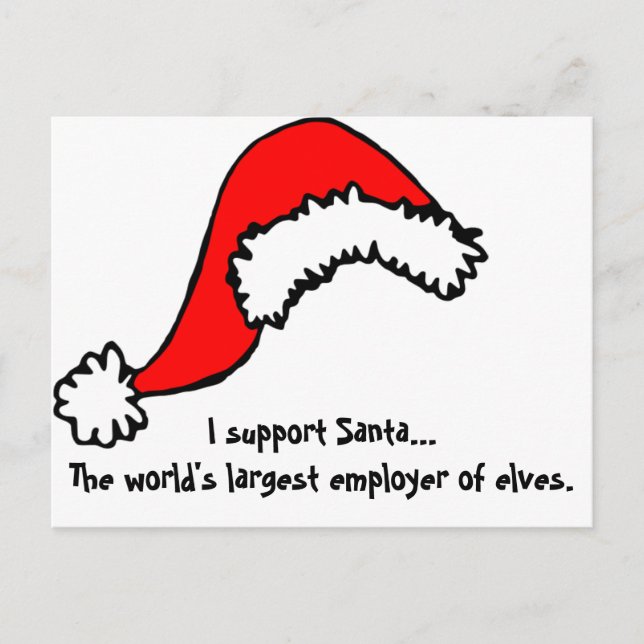 World’s Largest Employer of Elves — Funny Santa  Holiday Postcard (Front)