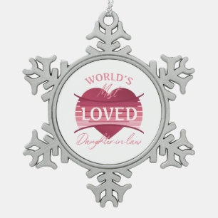 World’s Most Loved Daughter-In-Law Snowflake Pewter Christmas Ornament