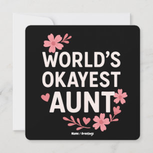 World’s Okayest Aunt Funny Mother’s Day Gift Invitation