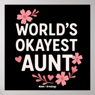 World’s Okayest Aunt Funny Mother’s Day Gift Poster