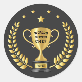World’s Okayest Chef Personalized Trophy Classic Round Sticker