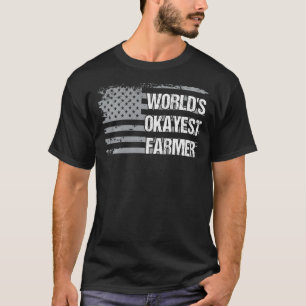 World S Okayest Farmer American Us Flag Men Women T-Shirt