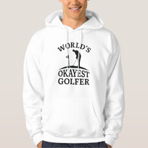 World’s Okayest Golfer Hoodie
