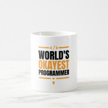 World’s Okayest Programmer