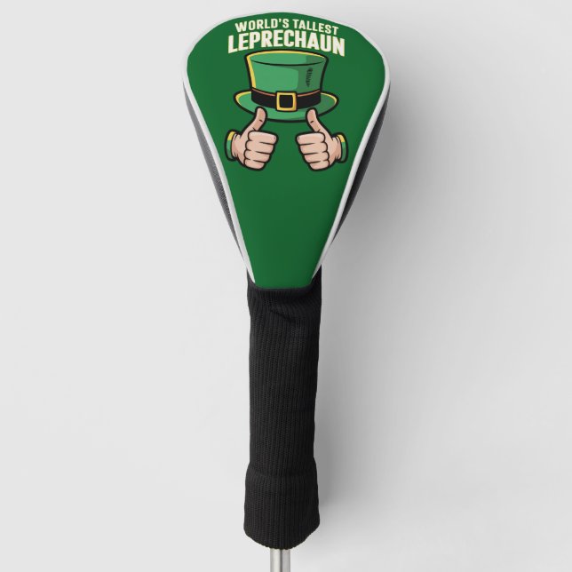 World’s Tallest Leprechaun Funny Irish Humour  Golf Head Cover (Front)