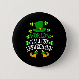 World’s tallest leprechaun funny st patrick's day 6 cm round badge