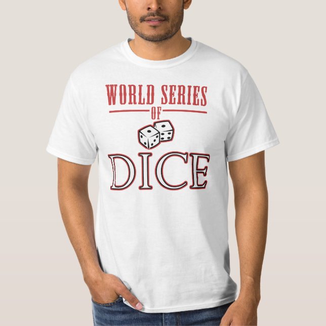 World Series of Dice T-Shirt (Front)