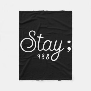 World Suicide Prevention Awareness Day, Stay; 988 Fleece Blanket
