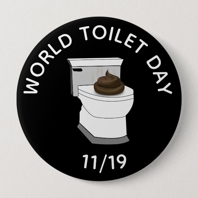 World Toilet Day November 19th Funny Holidays 10 Cm Round Badge (Front)
