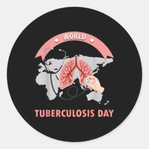 World Tuberculosis Day Funny Health Awareness Day Classic Round Sticker