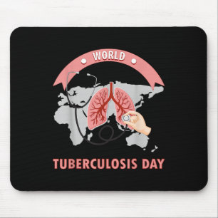 World Tuberculosis Day Funny Health Awareness Day Mouse Pad