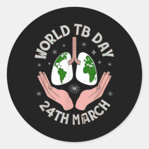 World Tuberculosis Day Tuberculosis Awareness  Classic Round Sticker