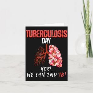 World tuberculosis day yes! we can end tb! card