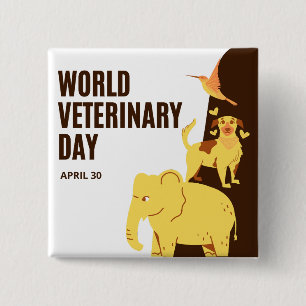 World Veterinary Day 15 Cm Square Badge