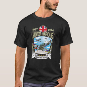 World War 2 British Aircraft Hawker Hurricane Figh T-Shirt