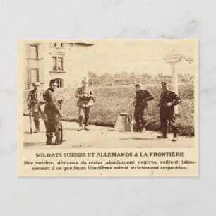 World War I, Swiss and German soldiers, frontier Postcard