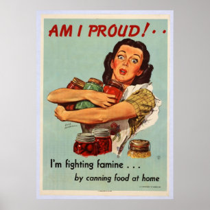 World War II Poster - AM I PROUD!