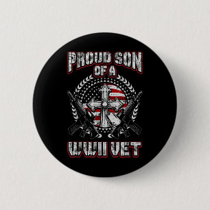 World War Two Veteran Proud Son Of A Wwii Vet T Sh 6 Cm Round Badge