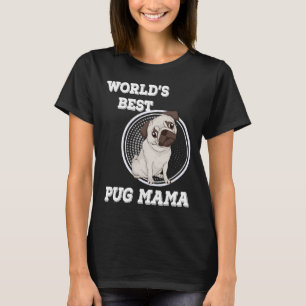World&x27;s Best Pug Mama Fitted Scoop T-Shirt 593
