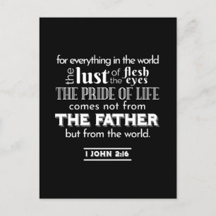 Worldly Temptations - 1 John 2:16 Bible Verse Postcard