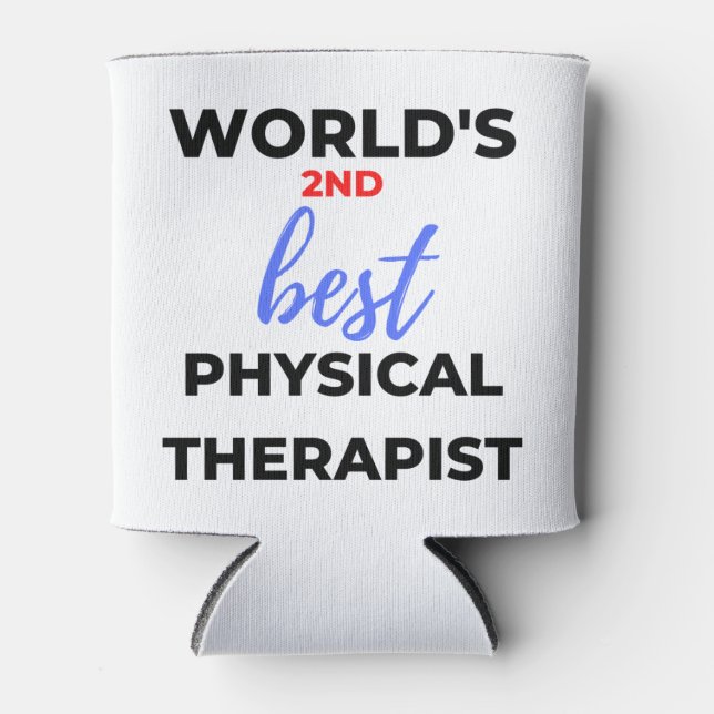 World's 2nd Best Physical Therapist 2 Can Cooler (Front)