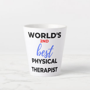 World's 2nd Best Physical Therapist 2 Latte Mug