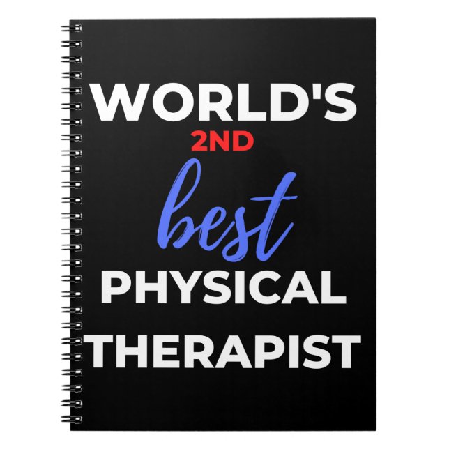 World's 2nd Best Physical Therapist Notebook (Front)