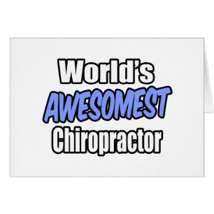 World's Awesomest Chiropractor