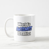 World's Awesomest Dentist Coffee Mug (Left)